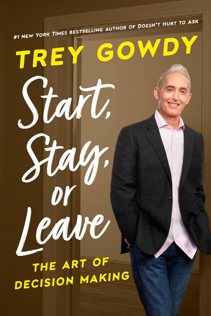 Image for START, STAY, OR LEAVE: THE ART OF DECISION MAKING (SIGNED)