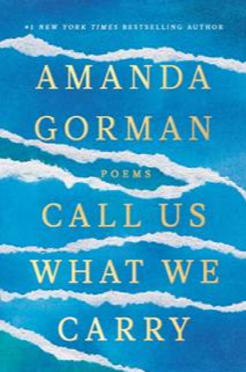 Image for CALL US WHAT WE CARRY: POEMS